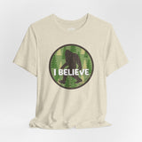SASQUATCH I BELIEVE Unisex T-shirt