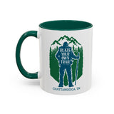Ceramic Mug - BLAZE YOUR OWN TRAIL