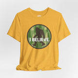 SASQUATCH I BELIEVE Unisex T-shirt