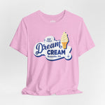 Dream Cream Unisex T-shirt