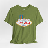 Fabulous Ross Vegas Unisex T-shirt