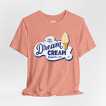 Dream Cream Unisex T-shirt