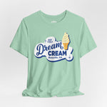 Dream Cream Unisex T-shirt