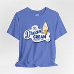 Dream Cream Unisex T-shirt