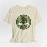 SASQUATCH I BELIEVE Unisex T-shirt