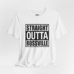 Straight Outta Rossville Unisex T-shirt